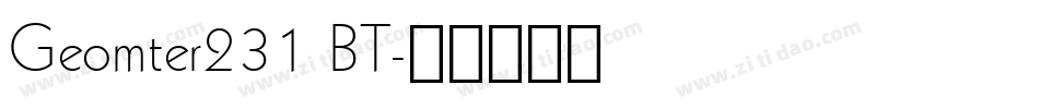 Geomter231 BT字体转换